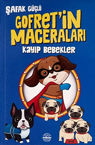 Kayıp Bebekler - Gofret’in Maceraları
